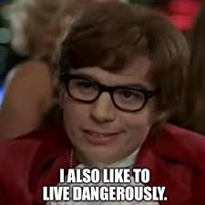 live-dangerously